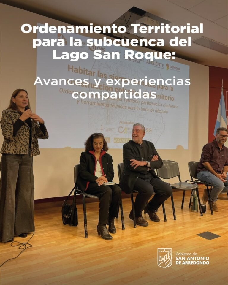 Ordenamiento Territorial para la subcuenca del Lago San Roque: avances y experiencias compartidas